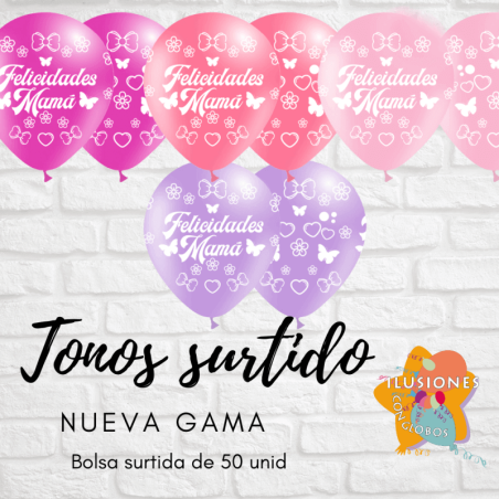 GLOBO  FELICIDADES MAMÁ - SURTIDOS