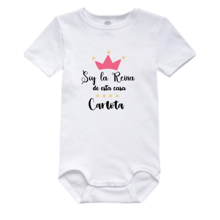 body bebé personalizado - Soy la reina de esta casa